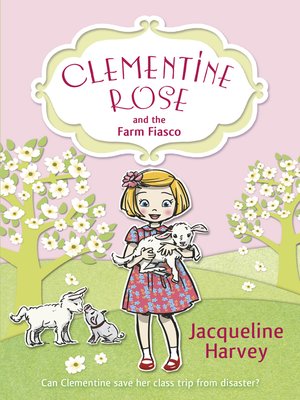cover image of Clementine Rose and the Farm Fiasco